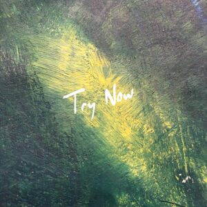 Try Now (2021 / SINGLE)